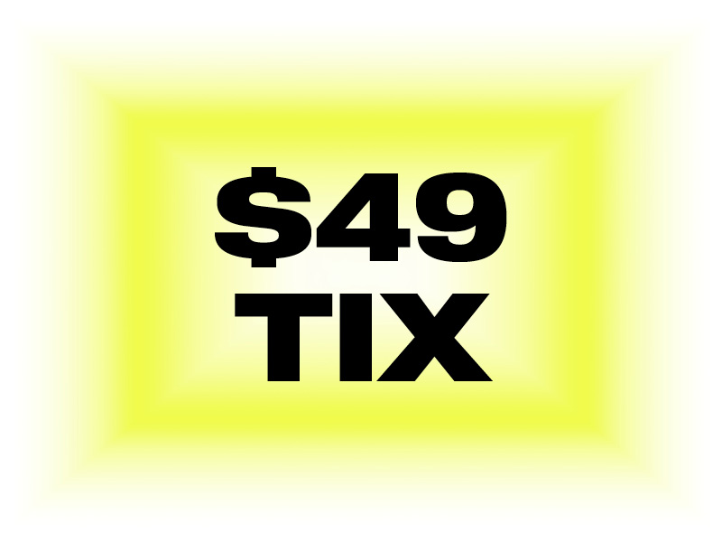 About our $49 Ticket Offer